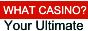What Casino?
